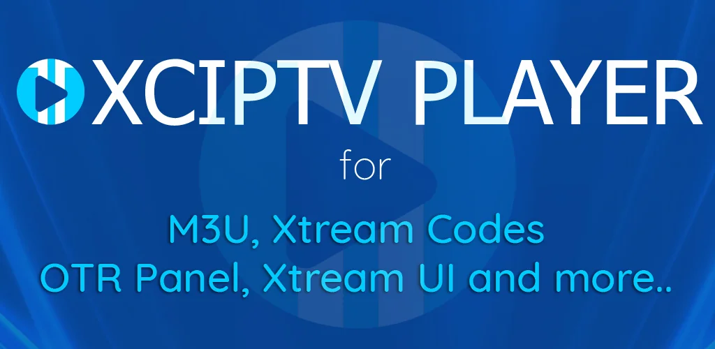 XCIPTV PLAYER अनुप्रयोग Android के लिए कवर आर्ट