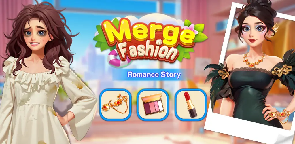 android için Merge Fashion: Romance Story oyun kapak resmi