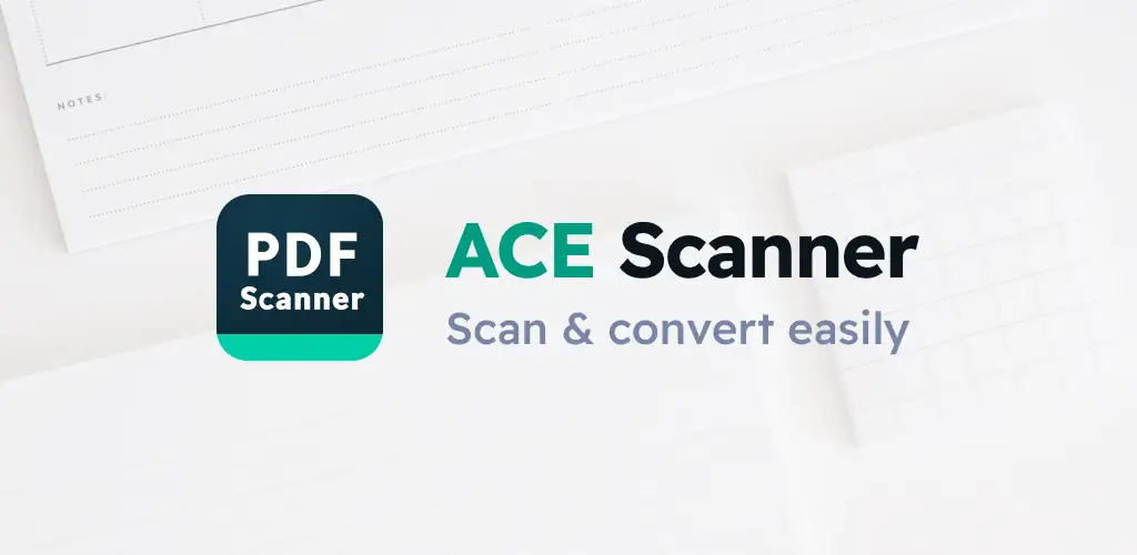 ACE Scanner - PDF Scanner App برنامج غلاف فني للأندرويد